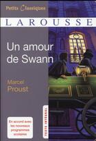 Couverture du livre « À la recherche du temps perdu : un amour de Swann » de Marcel Proust aux éditions Larousse