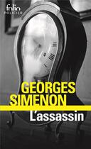 Couverture du livre « L'assassin » de Georges Simenon aux éditions Folio