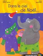 Couverture du livre « Dans le ciel de noel... - illustrations, couleur » de Sarn/Bouchama aux éditions Pere Castor