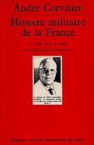 Couverture du livre « Histoire militaire de la france. tome 3 - de 1871 a 1940 » de Corvisier/Andre aux éditions Puf