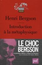 Couverture du livre « Introduction à la métaphysique » de Henri Bergson aux éditions Puf