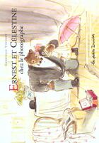 Couverture du livre « Ernest et Célestine chez le photographe » de Gabrielle Vincent aux éditions Casterman