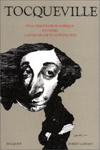 Couverture du livre « De la democratie en amerique - tocqueville » de Tocqueville A D. aux éditions Bouquins