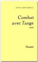 Couverture du livre « Combat avec l'ange » de Jean Giraudoux aux éditions Grasset