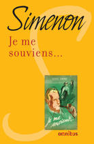 Couverture du livre « Je me souviens... » de Georges Simenon aux éditions Omnibus