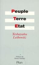 Couverture du livre « Peuple, terre, État » de Isaïe Leibowitz aux éditions Plon