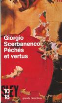 Couverture du livre « Peches et vertus » de Giorgio Scerbanenco aux éditions 10/18
