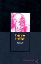 Couverture du livre « Sexus » de Henry Miller aux éditions Christian Bourgois