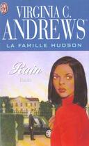 Couverture du livre « La famille Hudson Tome 1 ; Rain » de Virginia C. Andrews aux éditions J'ai Lu