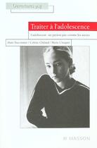 Couverture du livre « Traite a l'adolescence » de Braconnier aux éditions Elsevier-masson
