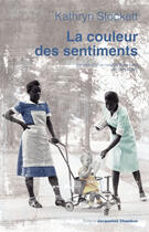 Couverture du livre « La couleur des sentiments » de Kathryn Stockett aux éditions Editions Actes Sud