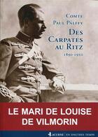 Couverture du livre « Des Carpates au Ritz ; 1890-1950 ; le mari de Louise de Vilmorin » de Comte Paul Palffy aux éditions Lacurne