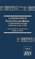 Couverture du livre « La réconciliation de Philippe Duplessis-Mornay ; 