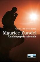 Couverture du livre « Maurice Zundel ; une biographie spirituelle » de Apollinaire Kivyamun aux éditions Domuni