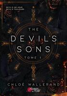 Couverture du livre « The devil's sons Tome 1 » de Chloe Wallerand aux éditions Plumes Du Web