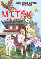 Couverture du livre « Mitsy et le phénix du pavillon d'argent » de Annie Pétrel-Mathieu et Jade Dizdarevic aux éditions A&h