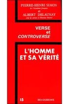 Couverture du livre « L'homme et sa vérité » de Pierre-Henri Simon et Albert Delaunay aux éditions Beauchesne