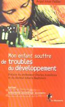 Couverture du livre « Mon enfant souffre de troubles du developpement » de Amar-Tuillier aux éditions La Decouverte