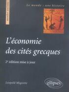 Couverture du livre « L'économie des cités grecques » de Leopold Migeotte aux éditions Ellipses