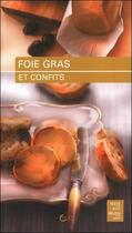 Couverture du livre « Foie gras et conflits ; les meilleures recettes » de Annie Perrier-Robert aux éditions Saep