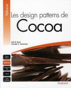 Couverture du livre « Les design patterns de Cocoa » de Buck/Yacktman aux éditions Pearson