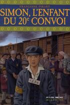 Couverture du livre « L'enfant du 20e convoi » de Simon Gronowski et Francoise Pirart aux éditions Milan