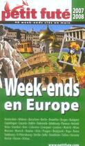 Couverture du livre « Week-ends en Europe (édition 2007/2008) » de Collectif Petit Fute aux éditions Le Petit Fute