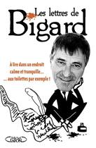 Couverture du livre « Les lettres de Bigard » de Jean-Marie Bigard aux éditions Michel Lafon