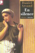 Couverture du livre « En silence » de Daniel Arsand aux éditions Libretto