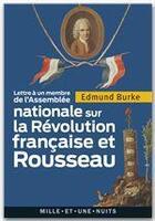 Couverture du livre « Lettre à un membre de l'assemblée nationale » de E Burke aux éditions Fayard/mille Et Une Nuits