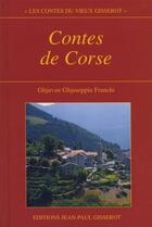 Couverture du livre « Contes de Corse » de Ghjuvan Ghjaseppiu Franchi aux éditions Gisserot