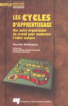 Couverture du livre « Cycle d'apprentissage. une autre organisation du travail » de Perrenoud P aux éditions Pu De Quebec