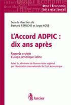 Couverture du livre « L'accord ADPIC : dix ans après ; regards croisés Europe -Amérique latine » de  aux éditions Larcier