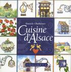 Couverture du livre « Cuisine d'Alsace » de Daniele Ohneiser aux éditions Equinoxe