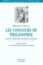 Couverture du livre « Les concours de philosophie » de Christian Godin et Dagognet aux éditions Editions Du Temps