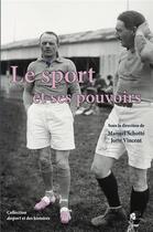 Couverture du livre « Le sport et ses pouvoirs » de Manuel Schotte aux éditions Pu De Limoges