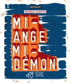 Couverture du livre « Mi-ange mi-démon » de Thomas Scotto aux éditions Thierry Magnier