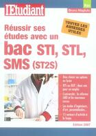 Couverture du livre « Réussir ses etudes avec un bac sti, stl, sms » de Bruno Magliulo aux éditions L'etudiant