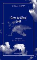 Couverture du livre « Gens de Séoul 1909 » de Oriza Hirata aux éditions Solitaires Intempestifs