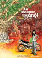 Couverture du livre « Un automne à Hanôi » de Clement Baloup aux éditions La Boite A Bulles