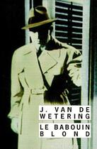 Couverture du livre « Le babouin blond » de Van De Wetering Janw aux éditions Rivages