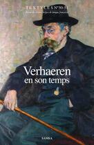 Couverture du livre « Revue Textyles n.50-51 ; Verhaeren en son temps » de Jean-Pierre Bertrand aux éditions Samsa