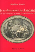 Couverture du livre « Jean-Benjamin de Laborde » de Mathieu Couty aux éditions Actes Sud