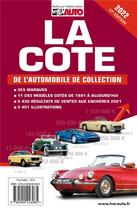 Couverture du livre « La cote de l'automobile de collection » de  aux éditions Edifree