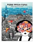 Couverture du livre « Pierre, papier, ciseaux » de Margot Degert et Lucie Laluque aux éditions La Tete Ailleurs