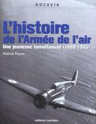 Couverture du livre « L'histoire de l'armee de l'air » de Patrick Facon aux éditions Lariviere
