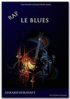 Couverture du livre « Rap le blues » de Gerard Herzhaft aux éditions Hland