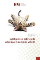 Couverture du livre « Intelligence artificielle appliquee aux jeux videos » de Georget/Gertrude aux éditions Editions Universitaires Europeennes