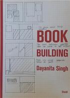 Couverture du livre « Dayanita singh book building /anglais » de Dayanita Singh aux éditions Steidl