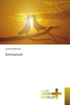 Couverture du livre « Emmanuel » de Namund Gustave aux éditions Croix Du Salut